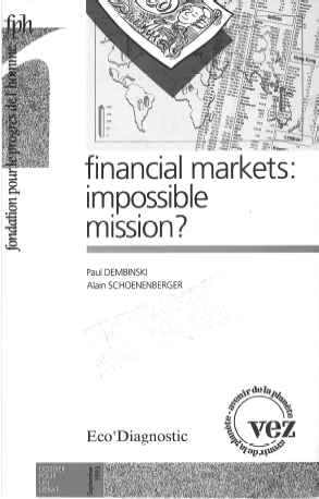 Financial markets: impossible mission?